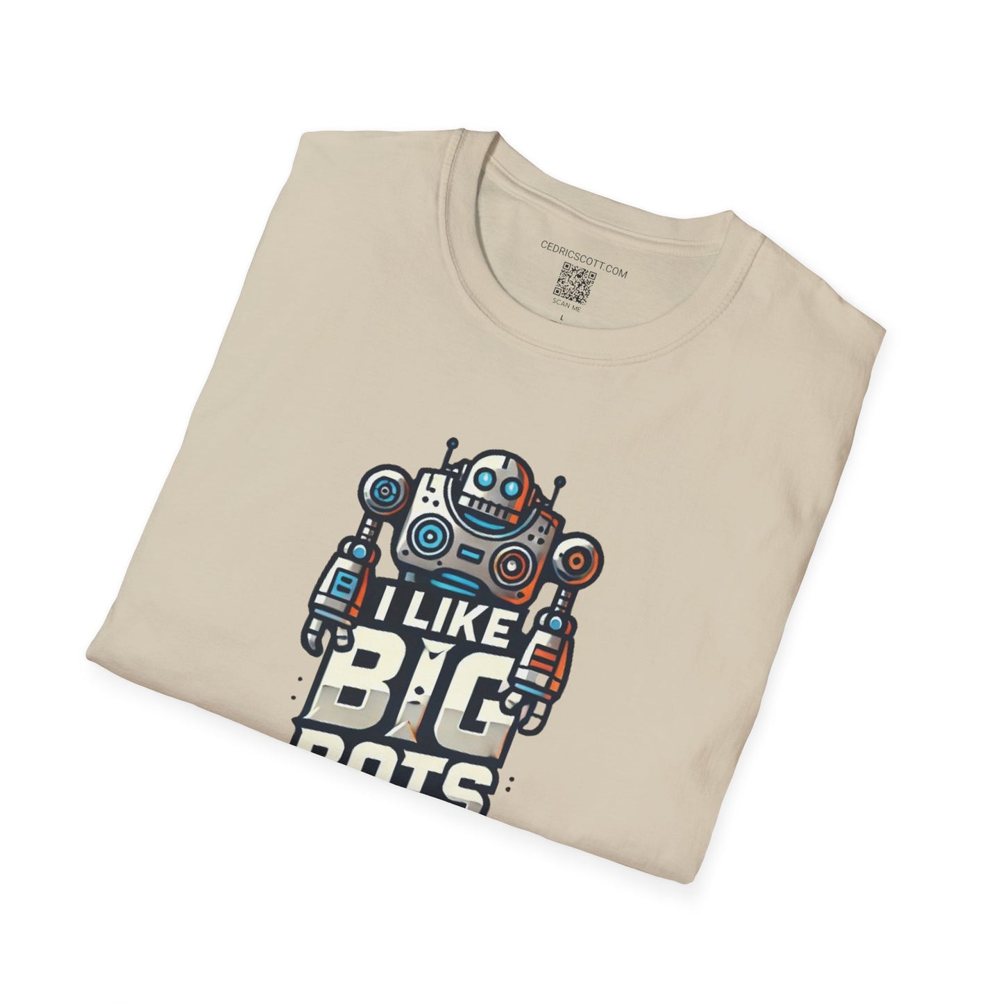 "I Like Big Bots" Tee