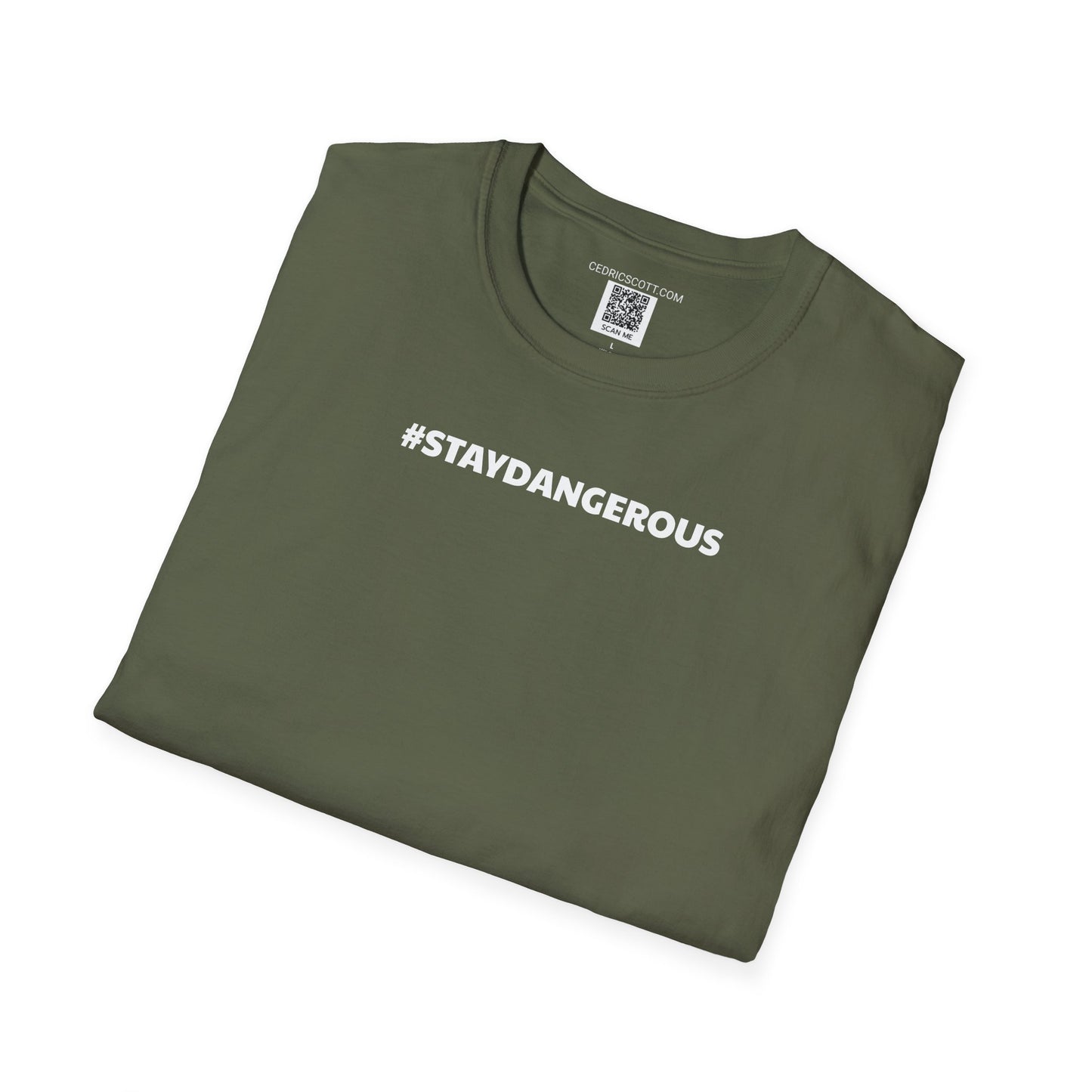 #STAYDANGEROUS Tee