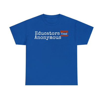 Educators Anonymous Tee