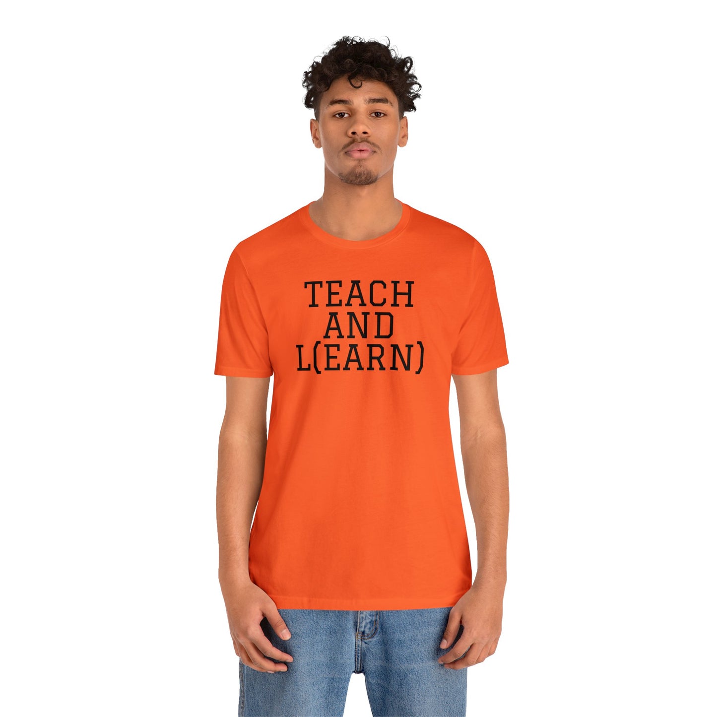 TEACH AND L(EARN) Tee