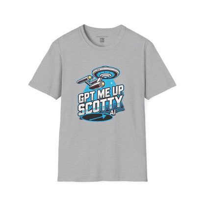 "GPT Me Up, Scotty" Tee