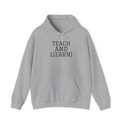 TEACH AND L(EARN) Hoodie