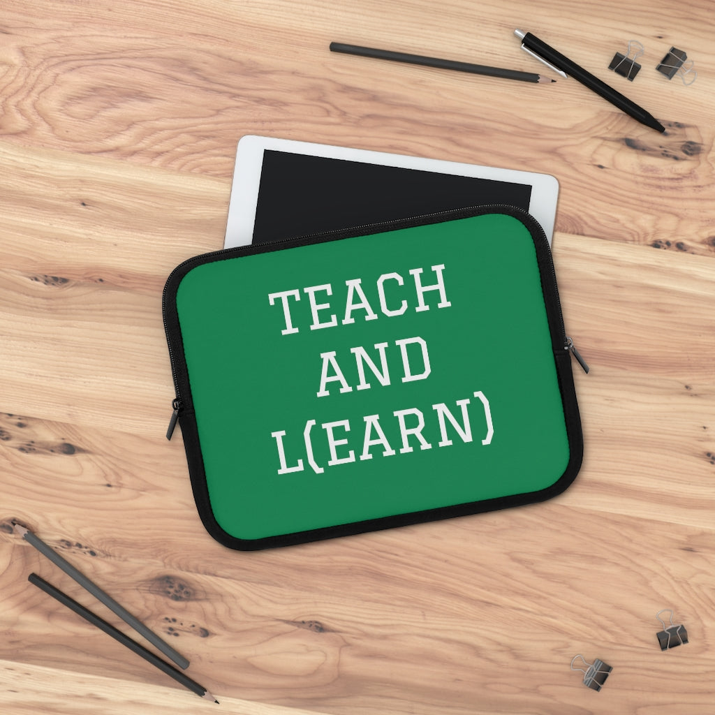 TEACH AND L(EARN) Laptop Sleeve (Green) - EDU HUSTLE