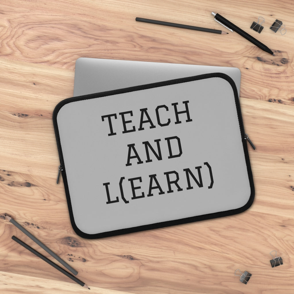 TEACH AND L(EARN) Laptop Sleeve (Grey) - EDU HUSTLE