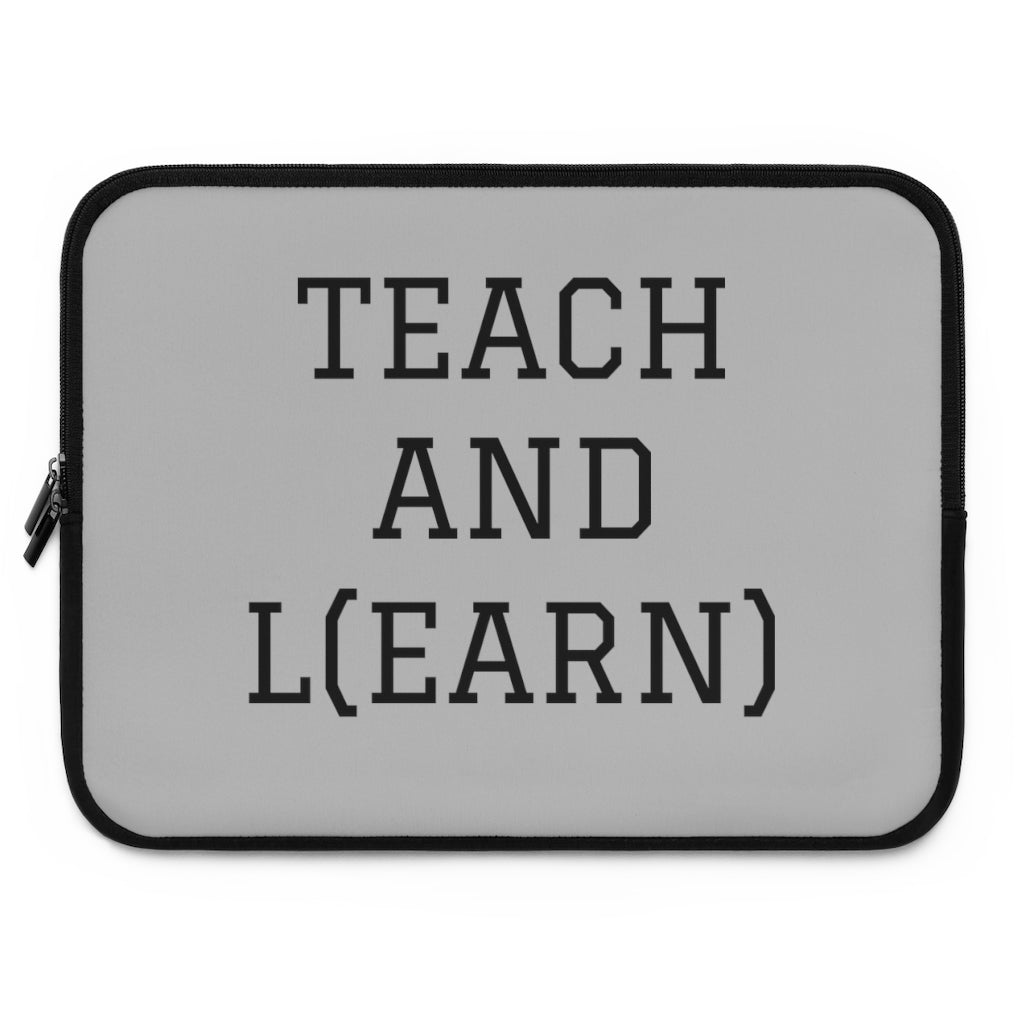 TEACH AND L(EARN) Laptop Sleeve (Grey) - EDU HUSTLE